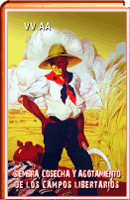 SIEMBRA COSECHA Y AGOTAMIENTO DE LOS CAAMPOS LIBERTARIOS